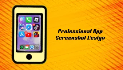 Do Professional App Screenshot Design