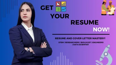 craft a job-winning STEM resume and cover letter for engineers, scientists, or executives